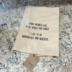 Tea towel Margaritad And Quesod NWT